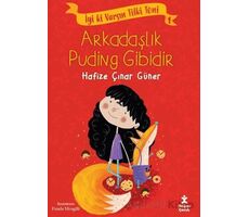 İyi ki Varsın Tilki Toni 1 - Arkadaşlık Puding Gibidir - Hafize Çınar Güner - Doğan Çocuk