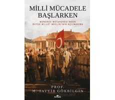 Milli Mücadele Başlarken - M. Tayyib Gökbilgin - Kronik Kitap