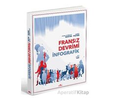 Fransız Devrimi: İnfografik - Jean-Clement Martin - Kronik Kitap