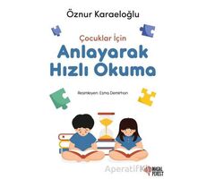 Çocuklar İçin Anlayarak Hızlı Okuma - Öznur Karaeloğlu - Masalperest