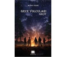 Gece Yolcuları - Geçit - Murat Yıldız - Parana Yayınları