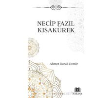 Necip Fazıl Kısakürek - Ahmet Burak Demir - Parana Yayınları