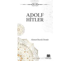 Adolf Hitler - Ahmet Burak Demir - Parana Yayınları