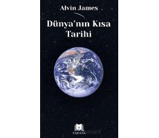 Dünya’nın Kısa Tarihi - Alvin James - Parana Yayınları