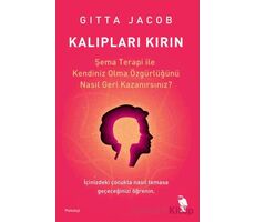 Kalıpları Kırın - Gitta Jacob - Nemesis Kitap