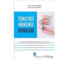 Tüketici Hukuku Dersleri - Nalan Kahveci - Adalet Yayınevi