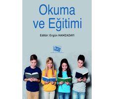 Okuma ve Eğitimi - Ergün Hamzadayı - Anı Yayıncılık