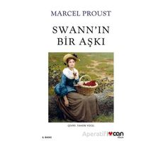 Swann’ın Bir Aşkı - Marcel Proust - Can Yayınları