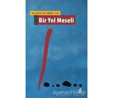 Bir Yol Meseli - Mehmet Sarı - Okur Kitaplığı