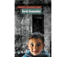 Kırık Zamanlar - Selvigül Kandoğmuş Şahin - Okur Kitaplığı