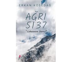 Ağrı Dağı 5137 - Erkan Kösedağ - Okur Kitaplığı