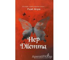 Hep Dilemma - Fuat Arpa - Okur Kitaplığı