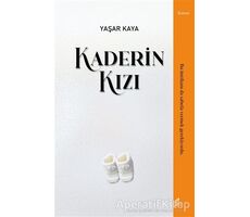 Kaderin Kızı - Yaşar Kaya - Okur Kitaplığı