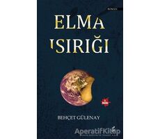 Elma Isırığı - Behçet Gülenay - Okur Kitaplığı