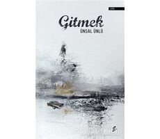 Gitmek - Ünsal Ünlü - Okur Kitaplığı