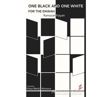 One Black and One White For the Dawah - Ramazan Kayan - Okur Kitaplığı