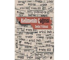 Kelimenin Çağrısı - Sedat Yılmaz - Okur Kitaplığı