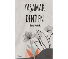 Yaşamak Denilen - Sevda Deniz K. - Okur Kitaplığı