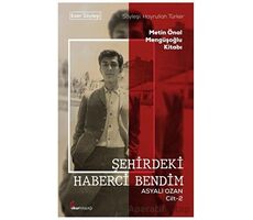 Şehirdeki Haberci Bendim Asyalı Ozan Cilt-2 - Hayrullah Türker - Okur Kitaplığı