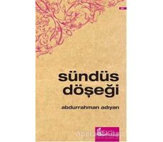 Sündüs Döşeği - Abdurrahman Adıyan - Okur Kitaplığı