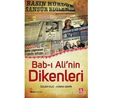 Bab-ı Ali’nin Dikenleri - Özlem Kılıç - Okur Kitaplığı