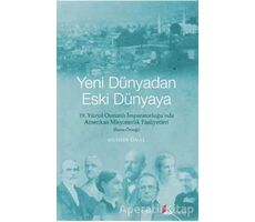 Yeni Dünyadan Eski Dünyaya - Muhsin Önal - Okur Kitaplığı