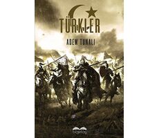 Türkler - Adem Tunalı - Bilgetoy Yayınları