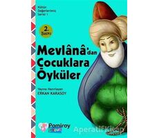 Mevlanadan Çocuklara Öyküler - Erkan Karasoy - Pamiray Yayınları