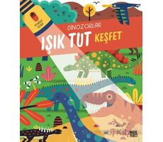 Işık Tut Keşfet Dinozorlar - Anonim - Masalperest