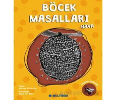 Böcek Masalları Hava - Hüsniye Gülsev Koç - Multibem Yayınları