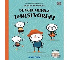 Duygularımla Tanışıyorum - Fazilet Seyitoğlu - Multibem Yayınları