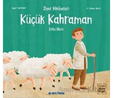 Ku¨çu¨k Kahraman - Ayşe Taşyürek - Multibem Yayınları