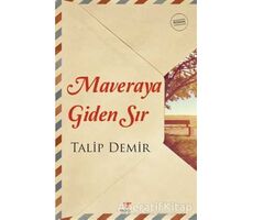 Maveraya Giden Sır - Talip Demir - Fenomen Kitap