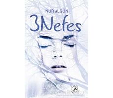 3 Nefes - Nur Algün - Bilge Karınca Yayınları