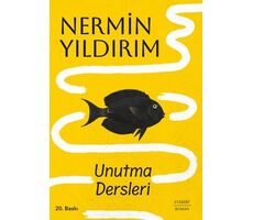 Unutma Dersleri - Nermin Yıldırım - Everest Yayınları