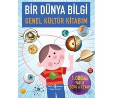 Bir Dünya Bilgi-Genel Kültür Kitabım - Helen Varley - İş Bankası Kültür Yayınları