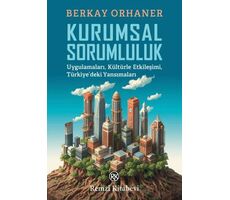 Kurumsal Sorumluluk - Berkay Orhaner - Remzi Kitabevi