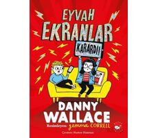 Eyvah Ekranlar Karardı! - Danny Wallace - Beyaz Balina Yayınları