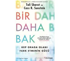 Bir Daha Bak: Hep Orada Olanı Fark Etmenin Gücü - Tali Sharot - Domingo Yayınevi