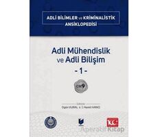 Adli Mühendislik ve Adli Bilişim –1– Cilt 9 - Kolektif - Adalet Yayınevi