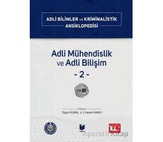 Adli Mühendislik ve Adli Bilişim –2– Cilt 10 - Kolektif - Adalet Yayınevi