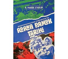 Kızzuwatna’dan Çukurova’ya Adana Pamuk Tarihi - S. Haluk Uygur - Akademisyen Kitabevi