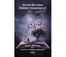 Bir İdik Bin Olduk Edebiyat Çalışmaları 3 - Hasan Güneş - Gece Kitaplığı