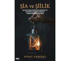 Şia ve Şiilik - Nihat Demirel - Gece Kitaplığı