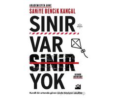 Sınır Var Sinir Yok - Saniye Bencik Kangal - Doğan Kitap