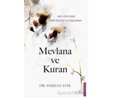 Mevlana ve Kuran - Ferhat Atik - Destek Yayınları