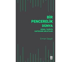 Bir Pencerelik Dünya - Erman Saygılı - Ketebe Yayınları