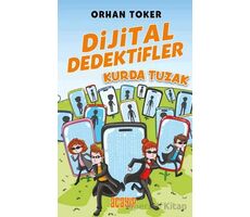 Dijital Dedektifler 5 - Kurda Tuzak - Orhan Toker - Acayip Kitaplar