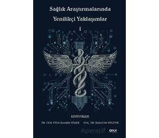 Sağlık Araştırmalarında Yenilikçi Yaklaşımlar l - Kolektif - Gece Kitaplığı