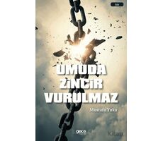 Umuda Zincir Vurulmaz - Mustafa Yuka - Gece Kitaplığı